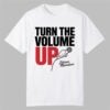 Zohran Mamdani Tells Trump Turn the Volume Up Shirt 0 0