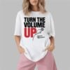 Zohran Mamdani Tells Trump Turn the Volume Up Shirt 1 2