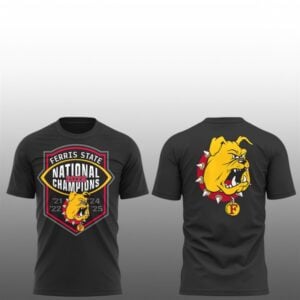 Ferris State Bulldogs National Champions 2025 Back2Back Shirt 1 1