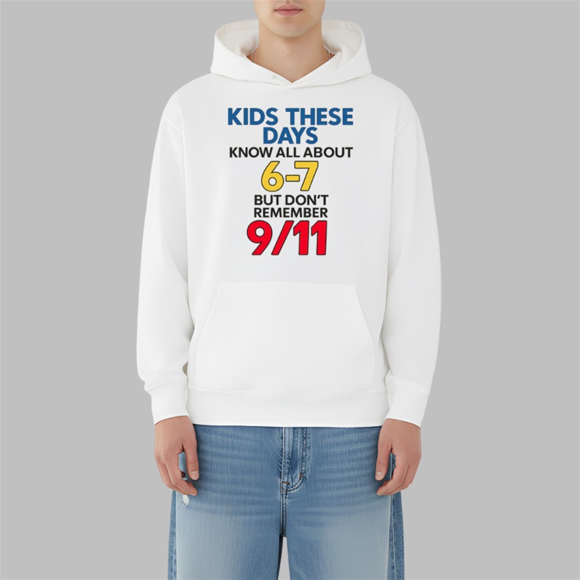 milkinhisbag Kids These Days Know All About 6 7 But Don't Remember 9 11 Shirt 2 milkinhisbag Kids These Days Know All About 6 7 But Dont Remember 9 11 Shirt 3 10