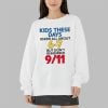 milkinhisbag Kids These Days Know All About 6 7 But Don't Remember 9 11 Shirt 9 milkinhisbag Kids These Days Know All About 6 7 But Dont Remember 9 11 Shirt 3 9