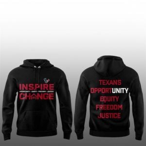 2026 Texans Inspire Change Freedom Justice Hoodie 1 1