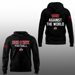 2025 Ohio State Football Against The World Hoodie 1