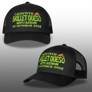 0 I Survived Skillet Queso Situation Of October 2025 Hat 0