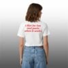 0 Flirt for Fun and Panic When It Works Shirt 3
