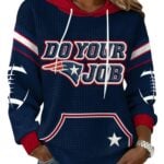 2026 NE Patriots Do Your Job Waffle Hoodie