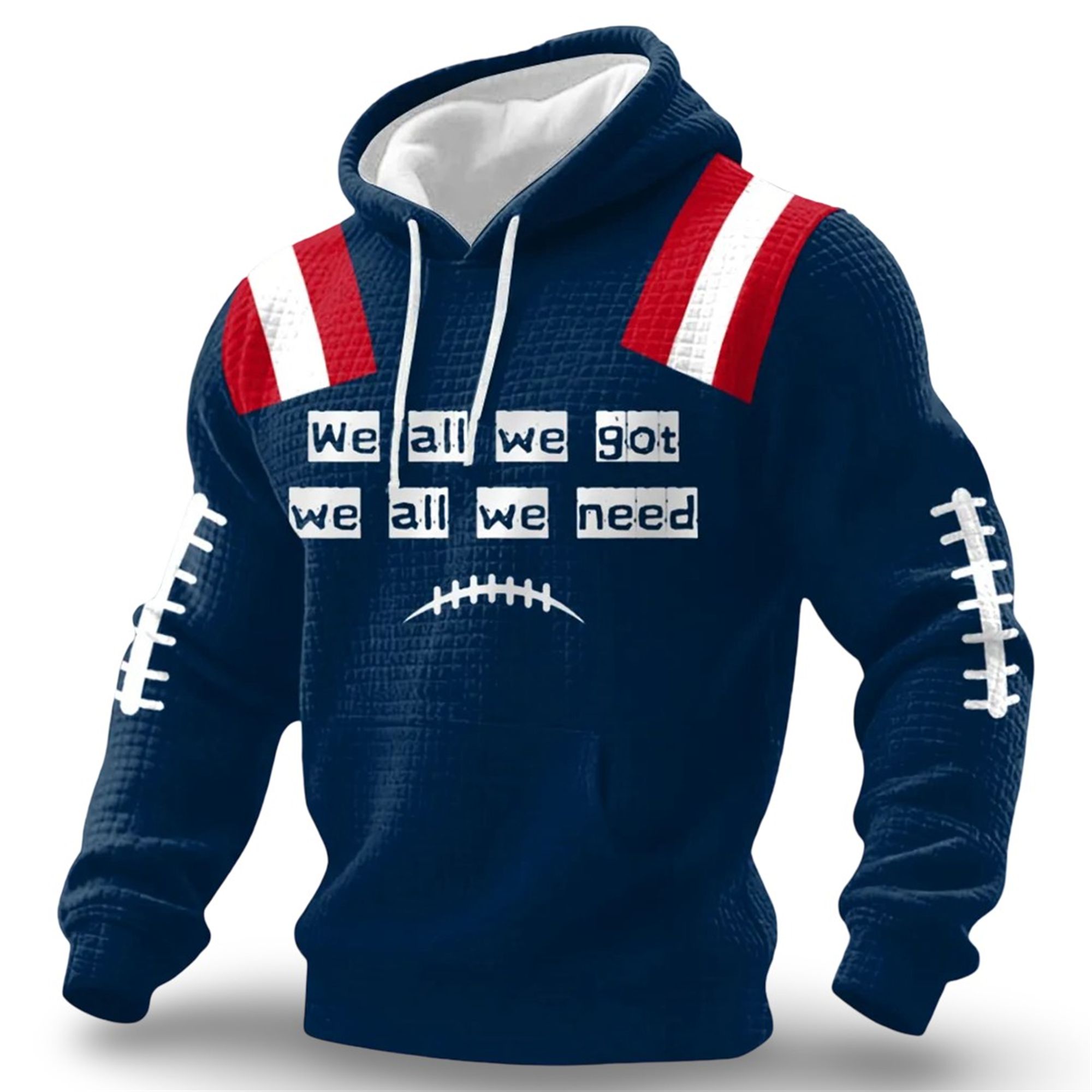 2026 Patriots We All We Got Waffle Hoodie 3 2026 Patriots We All We Got Waffle Hoodie 3