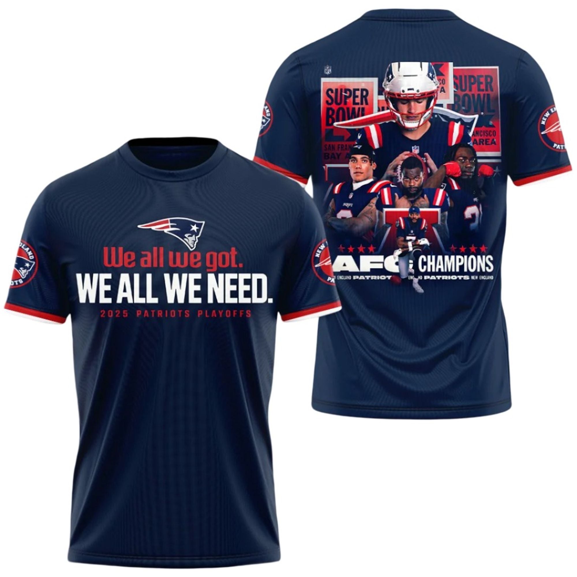 23 NE Patriots 2025 We All We Got We All We Need Playoffs Shirt 23 NE Patriots 2025 We All We Got We All We Need Playoffs Shirt