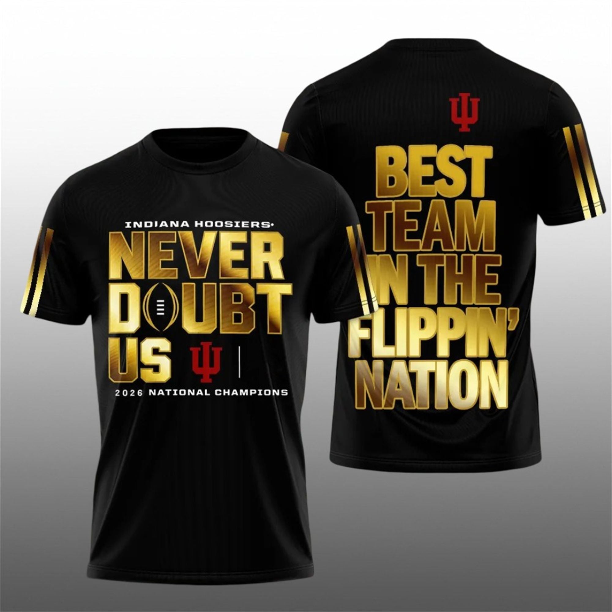 25 Hoosiers Never Doubt US 2026 National Champions Shirt 25 Hoosiers Never Doubt US 2026 National Champions Shirt