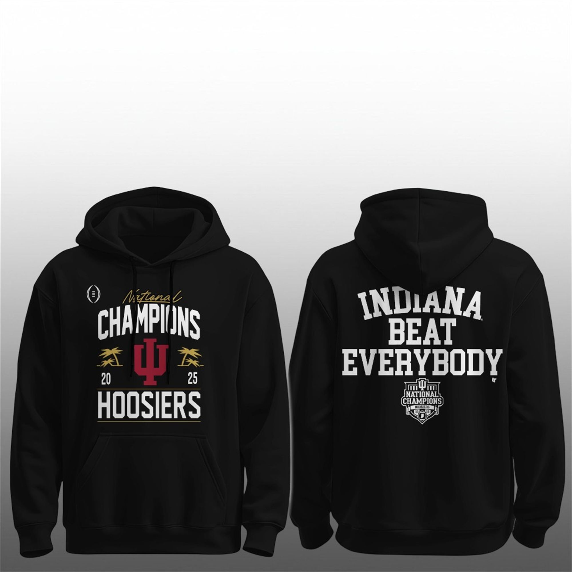 2025 Hoosiers National Champions Indiana Beat Everybody Shirt 4 4 2025 Hoosiers National Champions Indiana Beat Everybody Hoodie