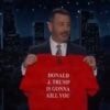 4 Jimmy Kimmel Donald Trump Will Kill You Shirt