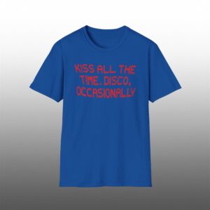 Kiss All The Time Disco Occasionally Shirt 1