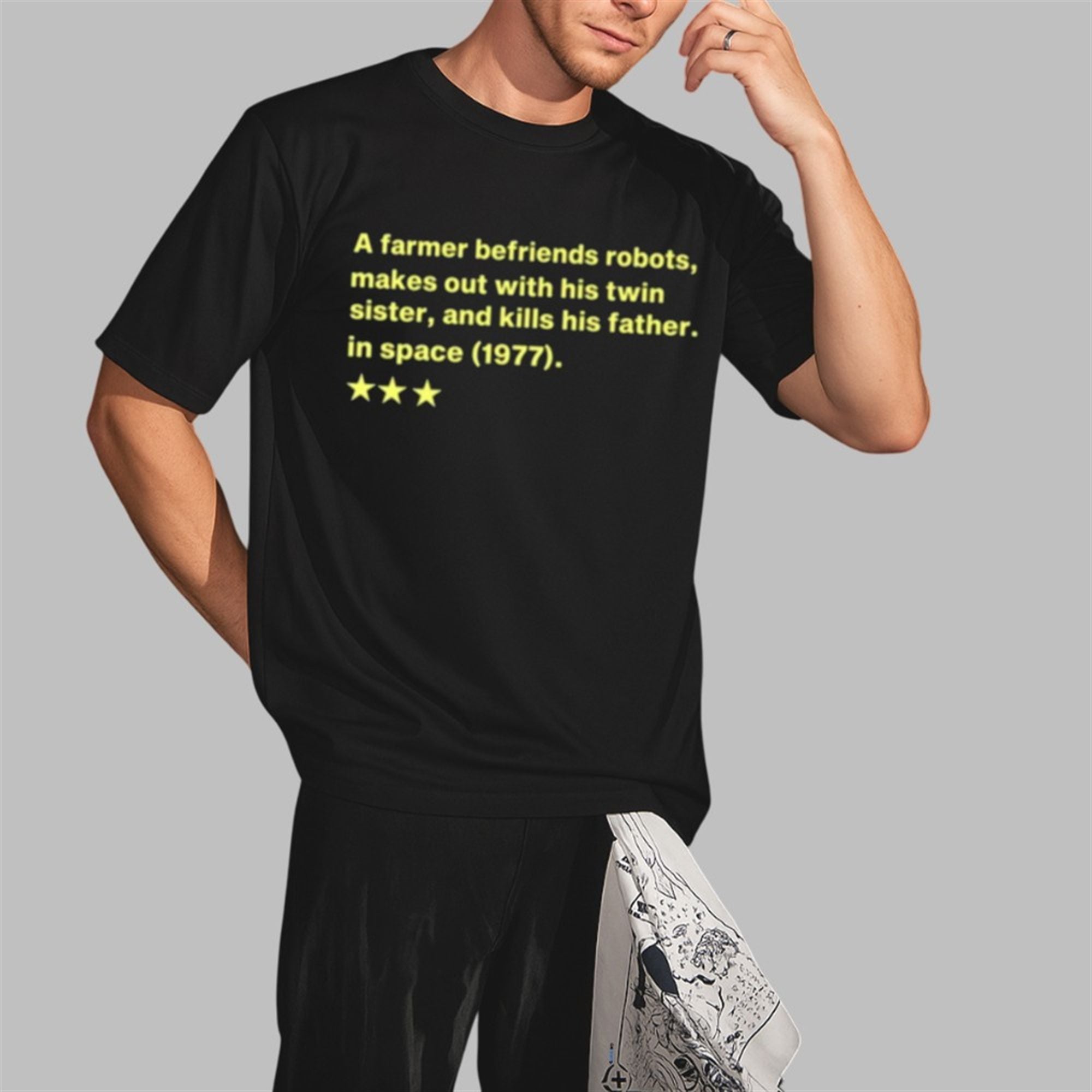 A Farmer Befriends Robots Makes Out With His Twin Sister And Kills His Father In Space 1977 Shirt 3 A Farmer Befriends Robots Makes Out With His Twin Sister And Kills His Father In Space 1977 Shirt 2 3