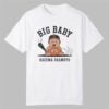 Big Baby Kazuma Okamoto Shirt 0 0