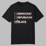 Boyce Watkins Democrat Republican Black Shirt