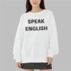 Carl Higbie Speak English Shirt 3 9
