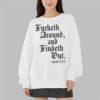 Crews Control Fucketh Around And Findeth Out Mood 24 7 Shirt 9 Crews Control Fucketh Around And Findeth Out Mood 24 7 Sweatshirt