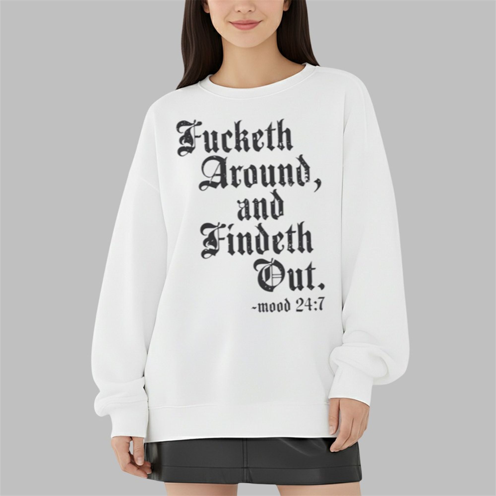 Crews Control Fucketh Around And Findeth Out Mood 24 7 Shirt 5 Crews Control Fucketh Around And Findeth Out Mood 24 7 Sweatshirt