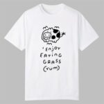 Enjoy Eating Grass Yum Shirt