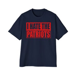 I Hate The Patriots Shirt 1