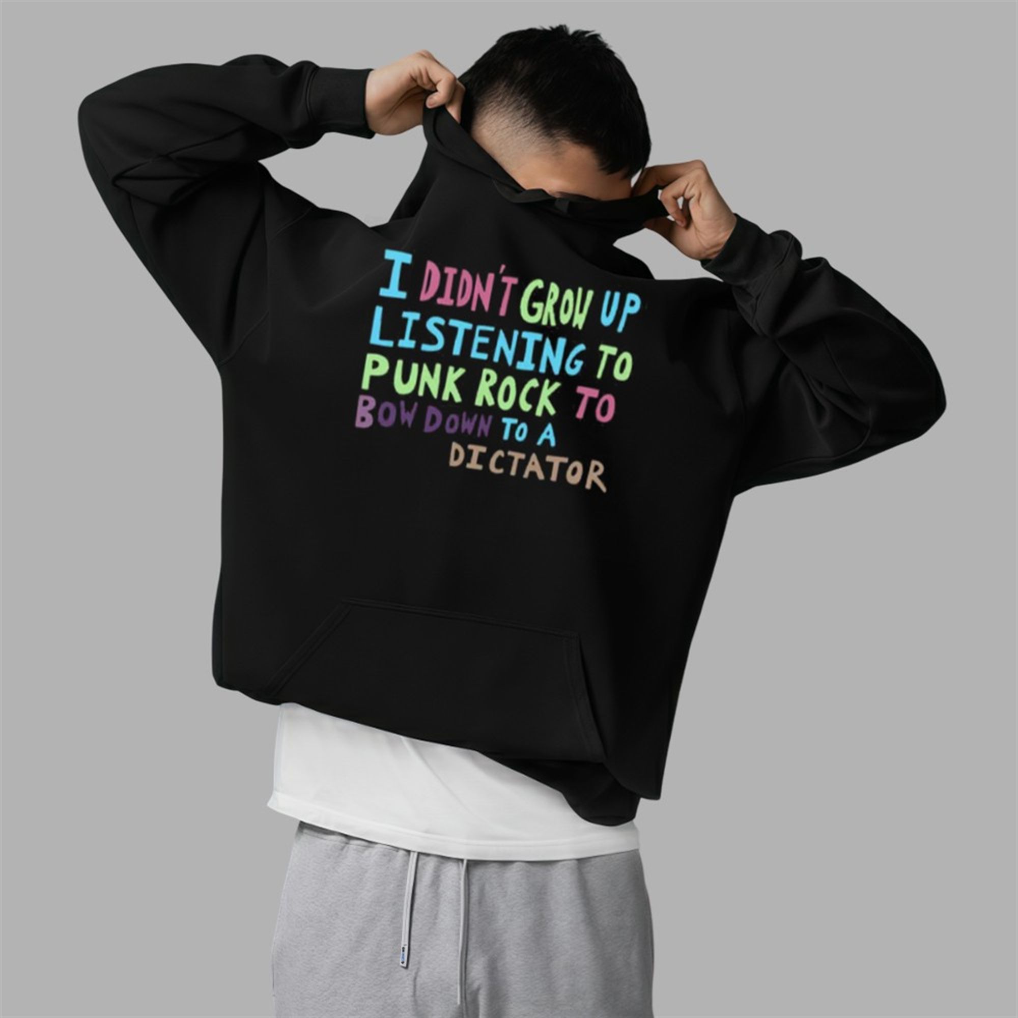 I Didn't Grow Up Listening To Punk Rock Shirt 5 I Didnt Grow Up Listening To Punk Rock Shirt 2 5