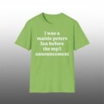 I Was a Maisie Peters Fan Before the Mp3 Announcement Shirt