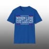 Josh Allen When I Die Dont Let Me Vote Democrat Shirt 1
