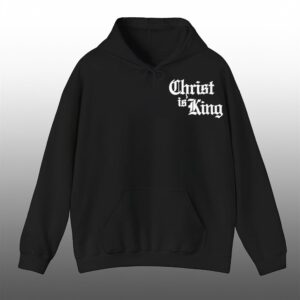 0 Fuentes Updates Christ Is King Hoodie 1