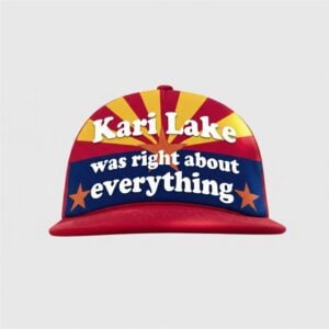 Kari Lake Was Right About Everything Hat 0
