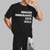Mina Kimes Ningun Inmigrante Esta Solo Shirt 2 3