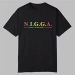NIGGA Never Ignorant Getting Goals Accomplished Shirt