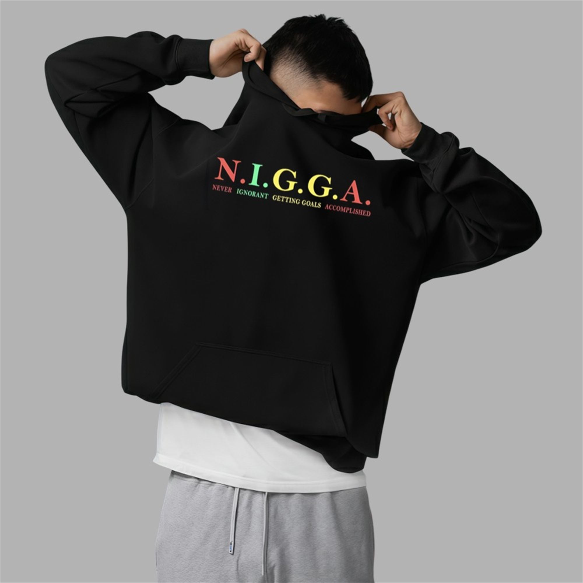 NIGGA Never Ignorant Getting Goals Accomplished Shirt 5 NIGGA Never Ignorant Getting Goals Accomplished Shirt 2 5