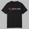 Nintendo 2000s Touch Me Shirt 0 0