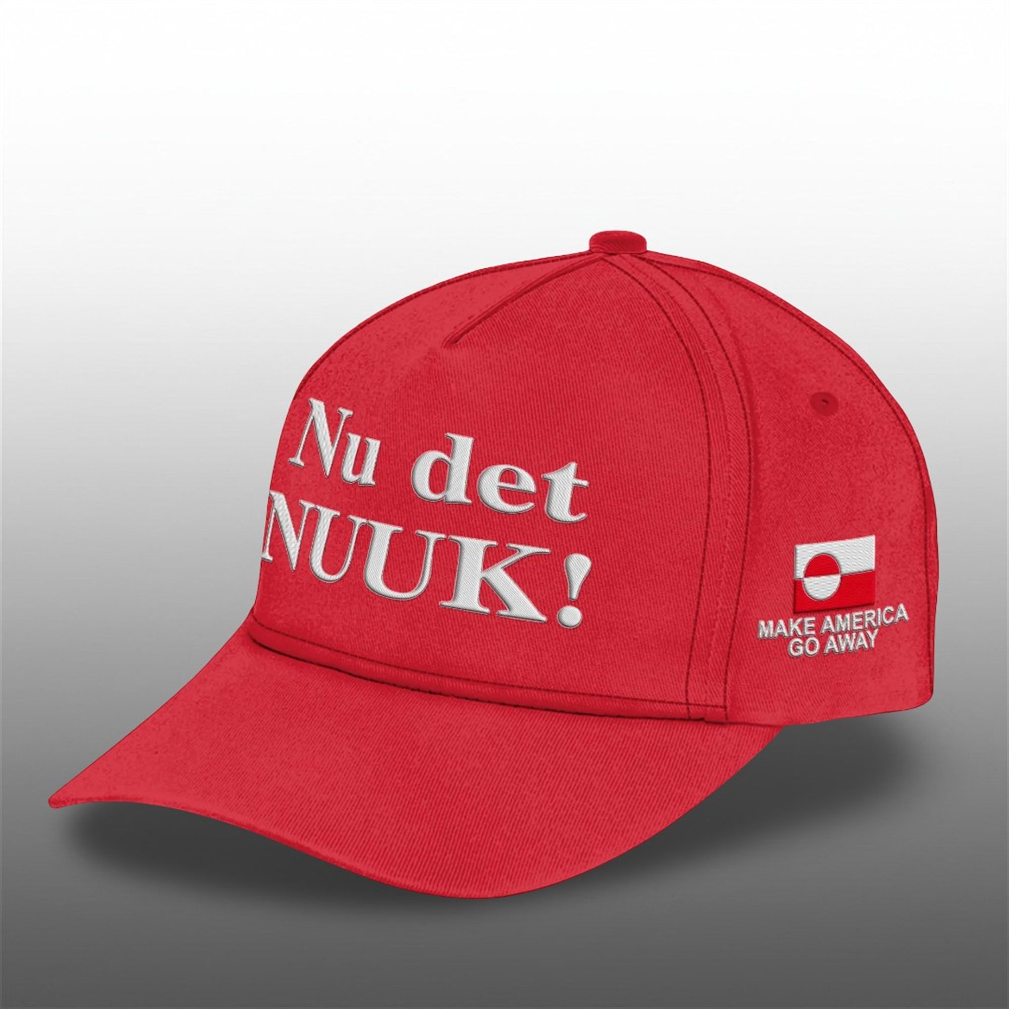 Nu Det NUUK Make America Go Away Hat 2 Nu Det NUUK Make America Go Away Hat 2