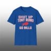 Shut Up Tony Romo Go Bills Shirt 10 Shut Up Tony Romo Go Bills Shirt 1