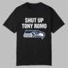 Shut Up Tony Romo Seahawks Shirt 7 Shut Up Tony Romo Seahawks Shirt 0 0