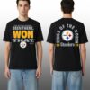 Steelers 2025 AFC North Champions Been There Won That Kings Of The North Shirt 9 Steelers 2025 AFC North Champions Been There Won That Kings Of The North Shirt 4