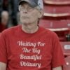 Steven King Waiting For The Big Beautiful Obituary Shirt 4