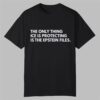 The Only Thing Ice is Protecting is the Epstein Files Shirt 0 0