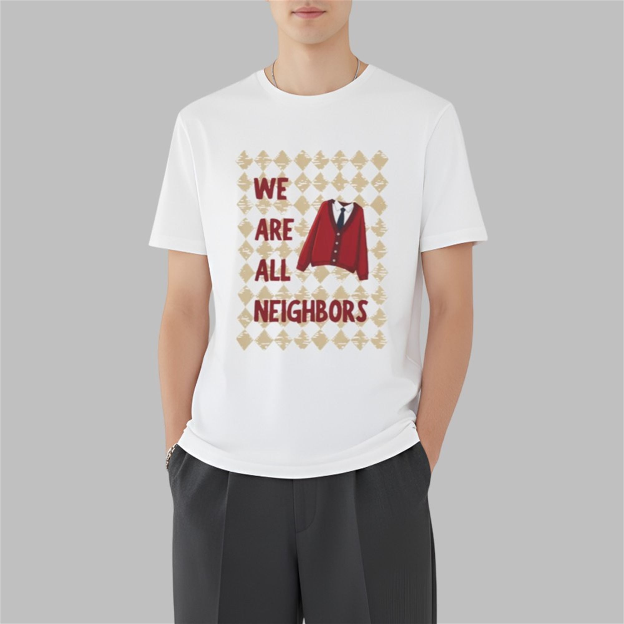 We Are All Neighbors Shirt 4 We Are All Neighbors Shirt 3 7