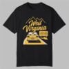 West Virginia Tougher Than A Long Weekend at Your In Laws Shirt 0 0
