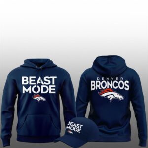 1 Broncos Beast Mode 2026 United In Orange Hoodie