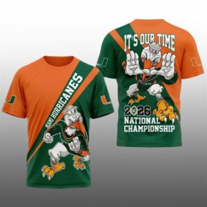 Hurricanes It's Our Time 2026 National Championship Shirt