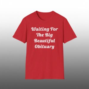 Steven King Waiting For The Big Beautiful Obituary Shirt 1