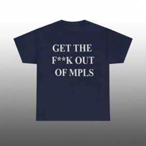 Jimmy Kimmel Get The Fuck Out Mpls Shirt 1