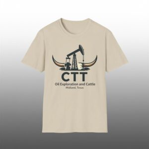 CTT Oil Exploration And Cattle Midland Texas Shirt 1
