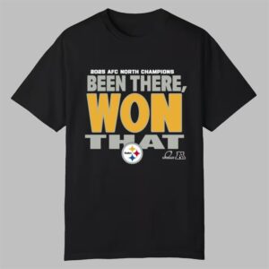 Steelers 2025 AFC North Champions Been There Won That Shirt 0 0