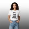 0 2026 Seattle Seahawks We Did Not Care Shirt 1 3