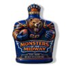 0 Monsters of the Midway EST 1920 Built To Endure Whiskey Bottle