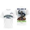 2026 Seahawks Super Bowl We Are 12 We Are Champions Shirt 1